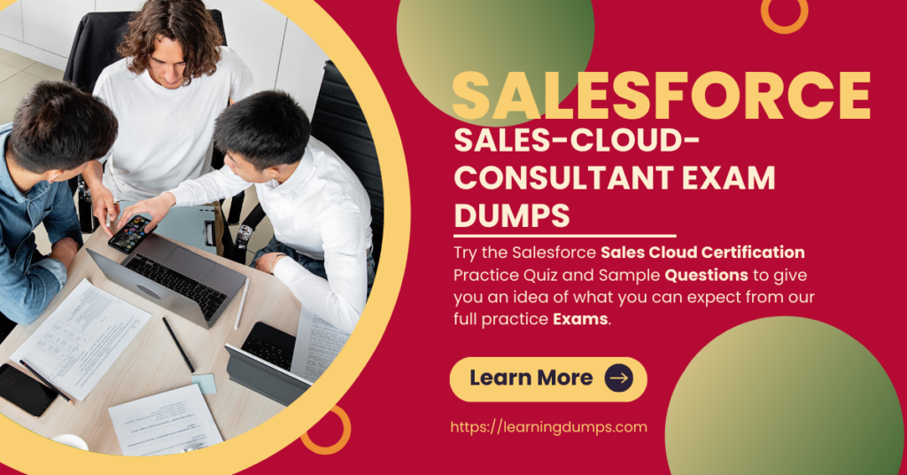 Sales-Cloud-Consultant Exam Dumps