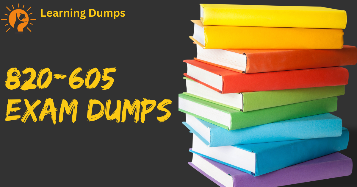 820-605 exam dumps