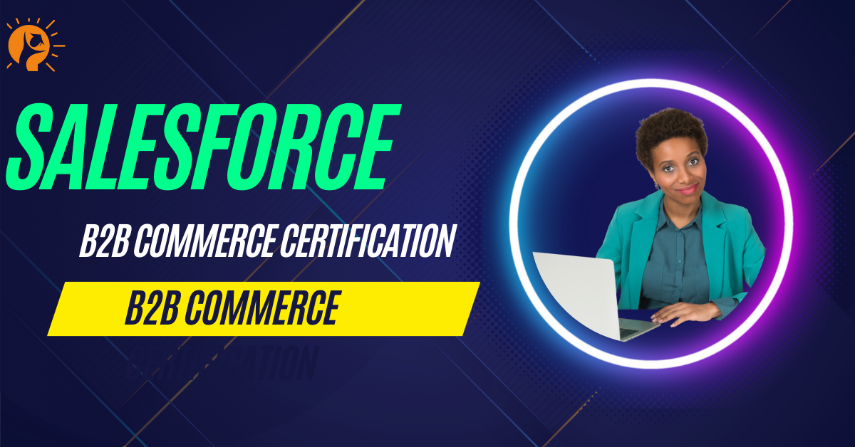 salesforce b2b commerce certification
